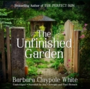 The Unfinished Garden - eAudiobook