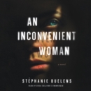 An Inconvenient Woman - eAudiobook