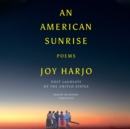 An American Sunrise - eAudiobook