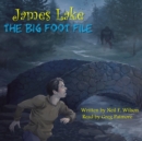 James Lake: The Big Foot File - eAudiobook