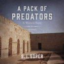 A Pack of Predators - eAudiobook
