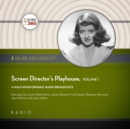 Screen Director's Playhouse, Vol. 1 - eAudiobook