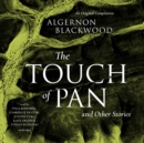 The Touch of Pan & Other Stories - eAudiobook