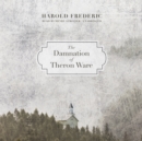 The Damnation of Theron Ware - eAudiobook