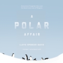 A Polar Affair - eAudiobook