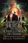 Harley Merlin and the Challenge of Chaos - eBook