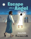 Escape with an Angel - eBook