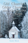 Old Churches, Older Churches, and the Secrets They Kept - eBook
