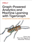Graph-Powered Analytics and Machine Learning with TigerGraph - eBook