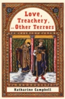Love, Treachery, and Other Terrors - eBook