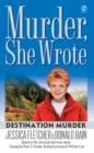 Murder, She Wrote: Destination Murder - eBook