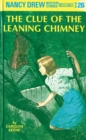 Nancy Drew 26: The Clue of the Leaning Chimney - eBook