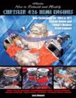 How to Rebuild and Modify Chrysler 426 Hemi EnginesHP1525 - eBook