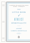 Little Book of Atheist Spirituality - eBook