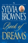 Sylvia Browne's Book of Dreams - eBook
