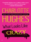 What Looks Like Crazy - eBook