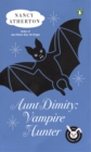 Aunt Dimity: Vampire Hunter - eBook