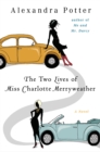 Two Lives of Miss Charlotte Merryweather - eBook