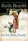 For You Mom, Finally - eBook