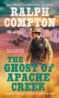 Ralph Compton the Ghost of Apache Creek - eBook