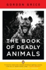 Book of Deadly Animals - eBook