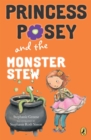 Princess Posey and the Monster Stew - eBook