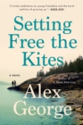 Setting Free the Kites - eBook