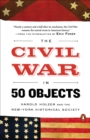 Civil War in 50 Objects - eBook