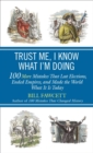 Trust Me, I Know What I'm Doing - eBook