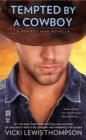 Tempted By a Cowboy (Novella) - eBook