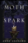 Moth and Spark - eBook