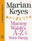 Mammy Walsh's A-Z of the Walsh Family - eBook