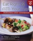 Eat Right 4 Your Type Personalized Cookbook Type O - eBook