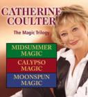 Catherine Coulter: The Magic Trilogy - eBook