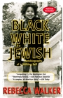 Black White and Jewish - eBook