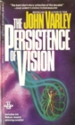 Persistence Of Vision - eBook