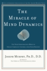 Miracle of Mind Dynamics - eBook