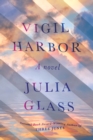 Vigil Harbor : A Novel - Book
