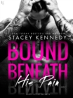 Bound Beneath His Pain - eBook