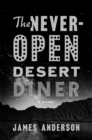 Never-Open Desert Diner - eBook