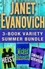 Janet Evanovich 3-Book Variety Summer Bundle : The Heist, Wicked Business, Smokin' Seventeen - eBook