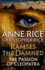 Ramses the Damned: The Passion of Cleopatra - eBook