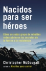 Nacidos para ser heroes - eBook