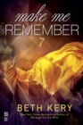 Make Me Remember - eBook