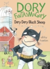 Dory Fantasmagory: Dory Dory Black Sheep - eBook