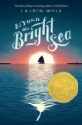 Beyond the Bright Sea - eBook