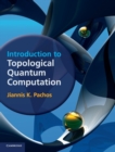 Introduction to Topological Quantum Computation - Book