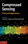 Compressed Sensing : Theory and Applications - Book
