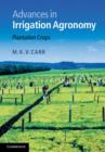 Advances in Irrigation Agronomy : Plantation Crops - Book
