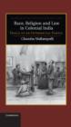 Race, Religion and Law in Colonial India : Trials of an Interracial Family - Book